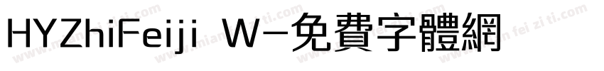 HYZhiFeiji W字体转换